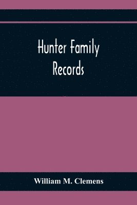 Hunter Family Records 1