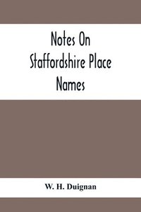 bokomslag Notes On Staffordshire Place Names