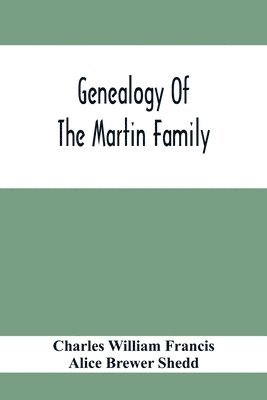 bokomslag Genealogy Of The Martin Family