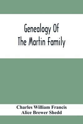 Genealogy Of The Martin Family 1