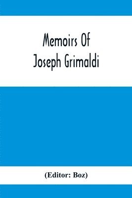 bokomslag Memoirs Of Joseph Grimaldi