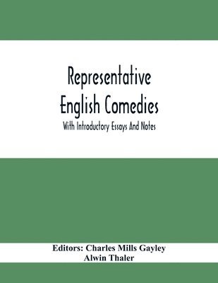 Representative English Comedies 1
