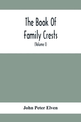 The Book Of Family Crests 1