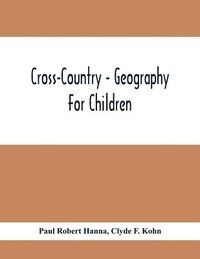 bokomslag Cross-Country - Geography For Children