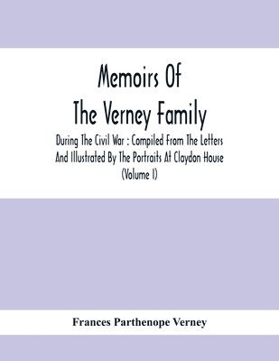 Memoirs Of The Verney Family