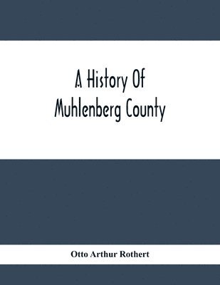 A History Of Muhlenberg County 1