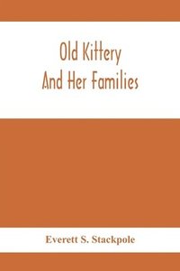 bokomslag Old Kittery And Her Families