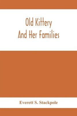 bokomslag Old Kittery And Her Families