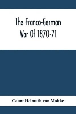 bokomslag Franco-German War Of 1870-71