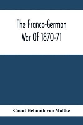 The Franco-German War Of 1870-71 1