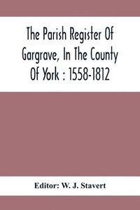 bokomslag Parish Register Of Gargrave, In The County Of York