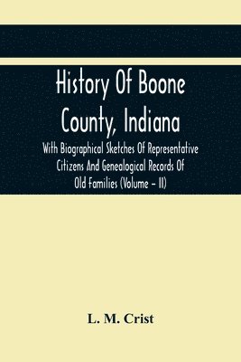 History Of Boone County, Indiana 1