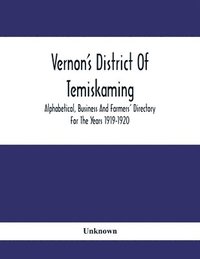 bokomslag Vernon'S District Of Temiskaming