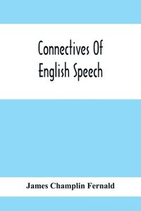 bokomslag Connectives Of English Speech