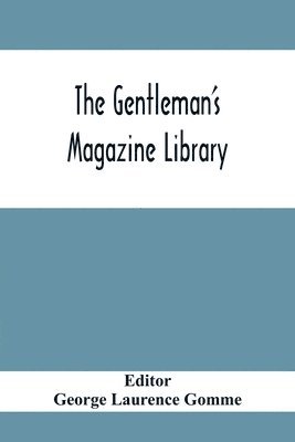 The Gentleman'S Magazine Library 1