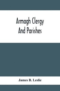 bokomslag Armagh Clergy And Parishes