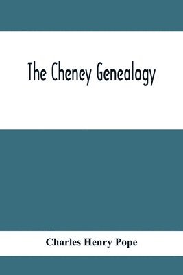 bokomslag The Cheney Genealogy