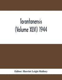 bokomslag Torontonensis (Volume XIVI) 1944