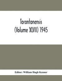 bokomslag Torontonensis (Volume XIVII) 1945