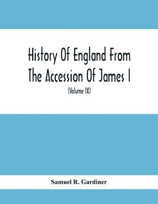 bokomslag History Of England From The Accession Of James I. To The Outbreak Of The Civil War 1603-1642 (Volume Ix) 1639-1641