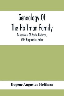 Genealogy Of The Hoffman Family 1