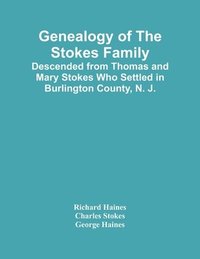 bokomslag Genealogy Of The Stokes Family