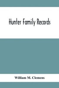 bokomslag Hunter Family Records