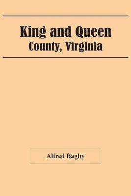 King And Queen; County, Virginia 1