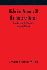 bokomslag Historical Memoirs Of The House Of Russell