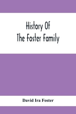 bokomslag History Of The Foster Family