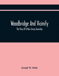 bokomslag Woodbridge And Vicinity