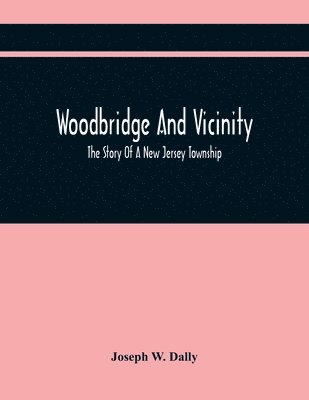 bokomslag Woodbridge And Vicinity