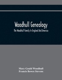 bokomslag Woodhull Genealogy