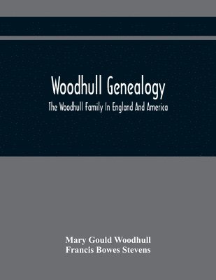 bokomslag Woodhull Genealogy