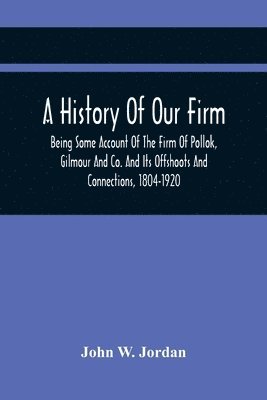A History Of Our Firm 1