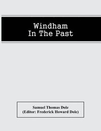 bokomslag Windham In The Past