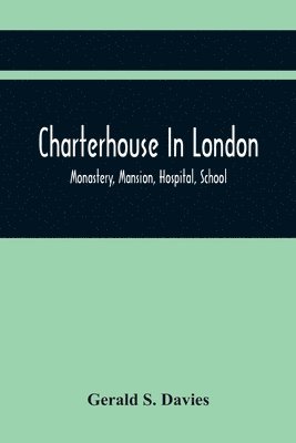 bokomslag Charterhouse In London