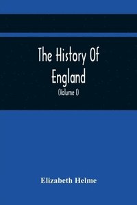 bokomslag The History Of England