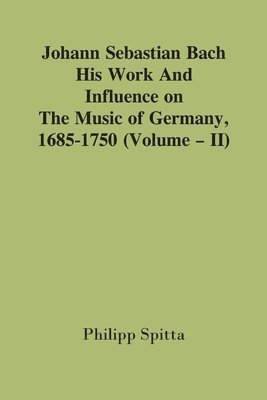 Philipp Spitta - Johann Sebastian Bach, Häftad