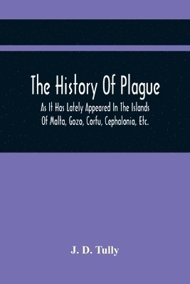 bokomslag The History Of Plague