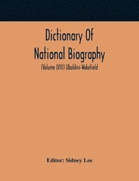 bokomslag Dictionary Of National Biography (Volume Lviii) Ubaldini-Wakefield