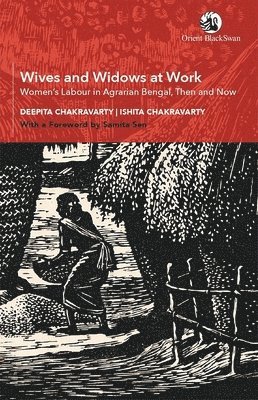 Deepita Chakravarty, Ishita Chakravarty - Wives and Widows at Work, Häftad