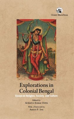 Explorations in Colonial Bengal 1