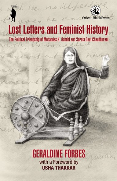 Geraldine Forbes - Lost Letters and Feminist History, Häftad