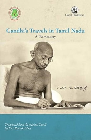 bokomslag Gandhi's Travels in Tamil Nadu