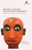 bokomslag Identity, Conflict, and Counter-narratives