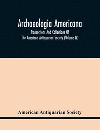 bokomslag Archaeologia Americana