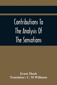 bokomslag Contributions To The Analysis Of The Sensations