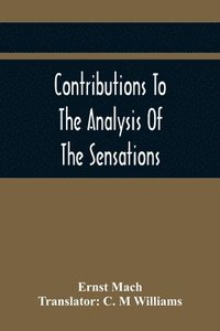 bokomslag Contributions To The Analysis Of The Sensations