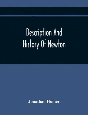 bokomslag Description And History Of Newton